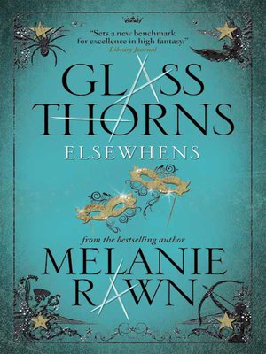 cover image of Glass Thorns--Elsewhens (Book Two)